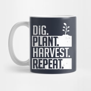 Dig plant harvest repeat (white) Mug